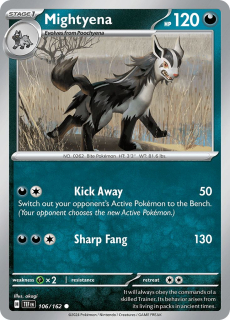 106/162 Mightyena - Temporal Forces